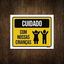 Placa Sinalização Cuidado Com Nossas Crianças 36X46