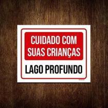 Placa Sinalização - Cuidado Crianças Lago Profundo 27X35