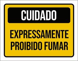Placa Sinalização Cuidado Expressamente Proibido Fumar 18X23