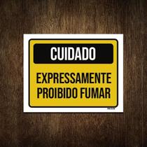 Placa Sinalização Cuidado Expressamente Proibido Fumar 36X46
