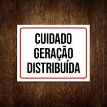 Placa Sinalização - Cuidado Geração Distribuida 36x46