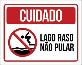 Placa Sinalização - Cuidado Lago Raso Não Pular 27X35