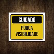 Placa Sinalização Cuidado Pouca Visibilidade 36X46