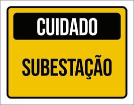 Placa Sinalização Cuidado Subestação 27X35