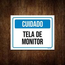 Placa Sinalização - Cuidado Tela De Monitor ul 18X23