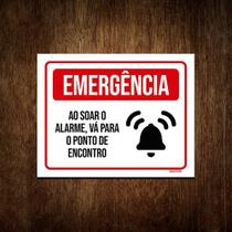 Placa Sinalização - Emergência Alarme Ponto Encontro 27x35 - Sinalizo