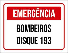 Placa Sinalização - Emergência Bombeiros Disque 193 27X35