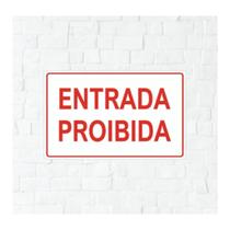 Placa Sinalização "Entrada Proibida" em Vermelho Destacado