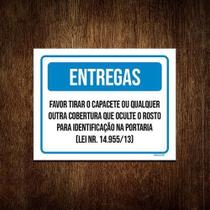 Placa Sinalização - Entregas Favor Tirar Capacete Lei 27X35