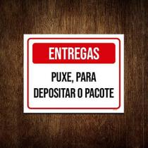 Placa Sinalização Entregas Puxe Para Depositar Pacote 36X46 Placa Sinalização Entregas Puxe Para Depositar Pacote 36X46