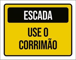 Placa Sinalização - Escada Use Corrimão Amarela 36X46