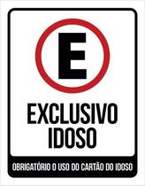 Placa Sinalização - Estacionamento Exclusivo Idoso 27X35