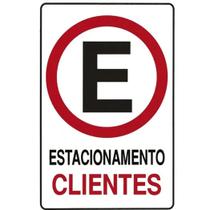 Placa Sinalização "Estacionamento p/ Clientes" Placa Sinalização "Estacionamento p/ Clientes"