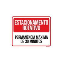 Placa Sinalização - Estacionamento Rotativo 30 Minutos 36X46