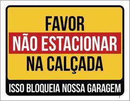 Placa Sinalização - Favor Não Estacionar Na Calçada 27X35