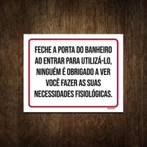 Placa Sinalização Fecha A Porta Do Banheiro Ao Entrar 18X23