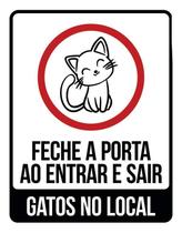 Placa Sinalização Fecha Porta Entrar Sair Gatos Local 36X46 Placa Sinalização Fecha Porta Entrar Sair Gatos Local 36X46