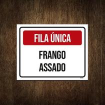 Placa Sinalização Fila Única Frango Assado 18x23cm 3un