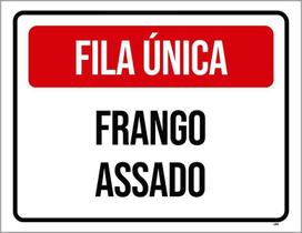 Placa Sinalização - Fila Única Frango Assado 27X35