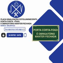Placa Sinalização Fotoluminescente - PORTA CORTA - FOGO É OBRIGATÓRIO MANTER FECHADA Placa Sinalização Fotoluminescente - PORTA CORTA - FOGO É OBRIGATÓRIO MANTER FECHADA