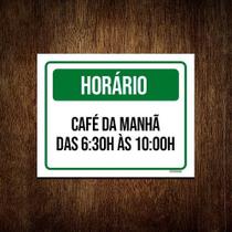 Placa Sinalização - Horário Café Da Manhã 6h30 10h 36x46
