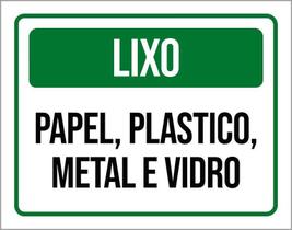 Placa Sinalização Lixo Papel Plástico Metal Vidro Ver 27X35 Placa Sinalização Lixo Papel Plástico Metal Vidro Ver 27X35