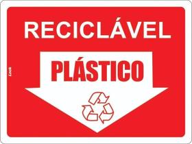 Placa Sinalização Lixo Reciclável Plástico Reciclagem de sintéticos semissintéticos