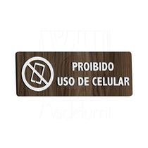 Placa Sinalização Madeira Proibido Uso de Celular Sala Aviso Placa Sinalização Madeira Proibido Uso de Celular Sala Aviso