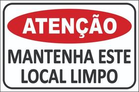 Placa Sinalização Mantenha Este Local Limpo 30x20cm