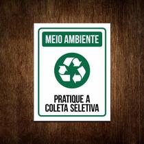 Placa Sinalização Meio Ambiente - Coleta Seletiva 36X46