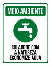 Placa Sinalização Meio Ambiente - Economize Aguá 27X35