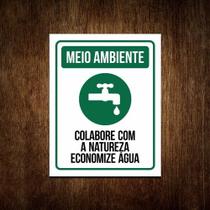 Placa Sinalização Meio Ambiente - Economize Aguá - Sinalizo