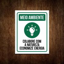 Placa Sinalização Meio Ambiente - Economize Energia 27X35 - Sinalizo