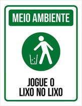 Placa Sinalização Meio Ambiente - Jogue Lixo No Lixo 27X35