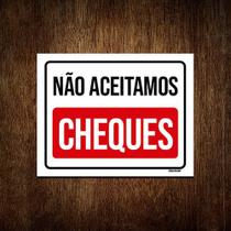 Placa Sinalização Não Aceitamos Cheques 18x23