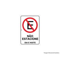 Placa Sinalização Não Estacione Die e Noite Look