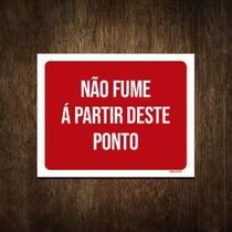 Placa Sinalização Não Fume Á Partir Deste Ponto 18X23 Placa Sinalização Não Fume Á Partir Deste Ponto 18X23
