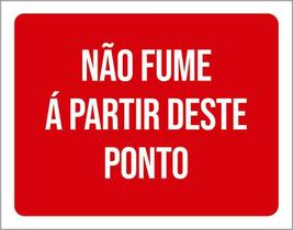 Placa Sinalização Não Fume Á Partir Deste Ponto 18X23 Placa Sinalização Não Fume Á Partir Deste Ponto 18X23