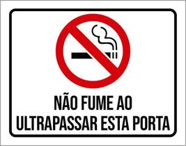 Placa Sinalização Não Fume Ultrapassar Esta Porta 36X46 Placa Sinalização Não Fume Ultrapassar Esta Porta 36X46