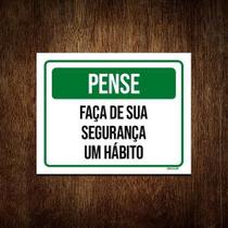 Placa Sinalização - Pense Faça Segurança Um Hábito 18X23