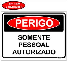 Placa Sinalização Perigo Somente Pessoal Autorizado 20x15cm