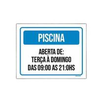Placa Sinalização - Piscina Aberta Terça Domingo 36X46