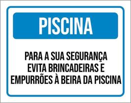 Placa Sinalização Piscina Evite Brincadeiras Empurrões 36X46