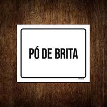 Placa Sinalização - Pó De Brita 27X35