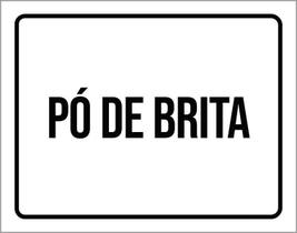 Placa Sinalização - Pó De Brita 36X46