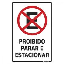 Placa Sinalizacao Poliestireno 20X30 ÂProibido Parar/Estacionarâ 250Ce