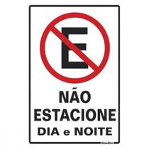 Placa Sinalizacao Poliestireno 20X30 ''Nao Estacione Dia/Noite'' 250Ag