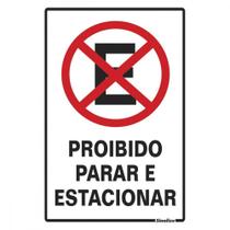 Placa Sinalizacao Poliestireno 20X30 ''Proibido Parar/Estacionar'' 250Ce Placa Sinalizacao Poliestireno 20X30 ''Proibido Parar/Estacionar'' 250Ce