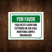 Placa Sinalização Por Favor Faça Deste Lugar Sua Casa 27X35