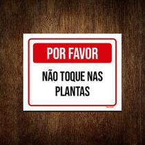 Placa Sinalização - Por Favor Não Toque Plantas 27x35